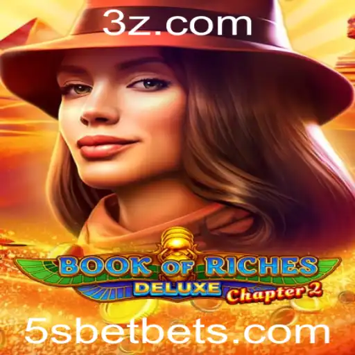 5sbet - Explorando o Fascinante Mundo de Book of Riches Deluxe Chapter 2